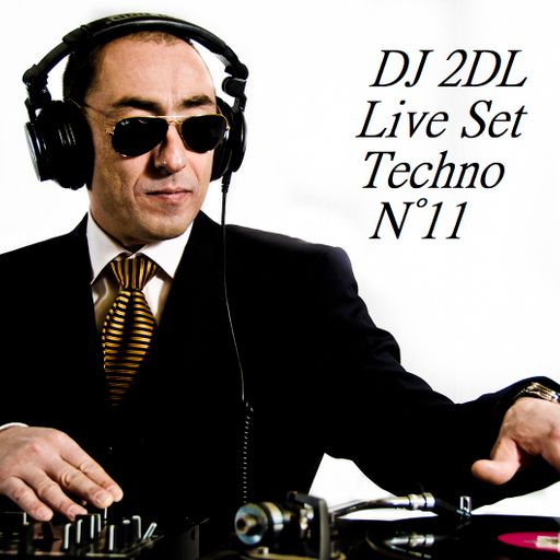 DJ 2DL Live Set Techno N°11