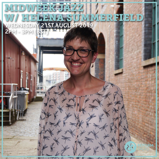 Midweek Jazz w/ Helena Summerfield 21st August 2019