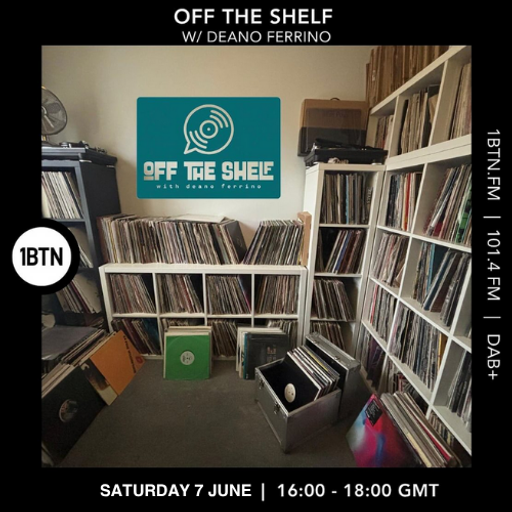 Off The Shelf w/ Deano Ferrino - 07.06.25