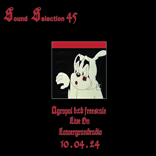 Sound.Selection45 (4 Year Anniversary)