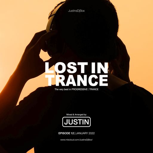 Lost In Trance: Episode 12 - Trance mix (January 2022)