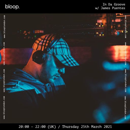 In Da Groove w/ James Puentes - 25.03.21