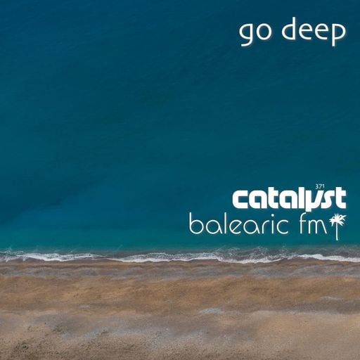 go deep (371) (catalyst)
