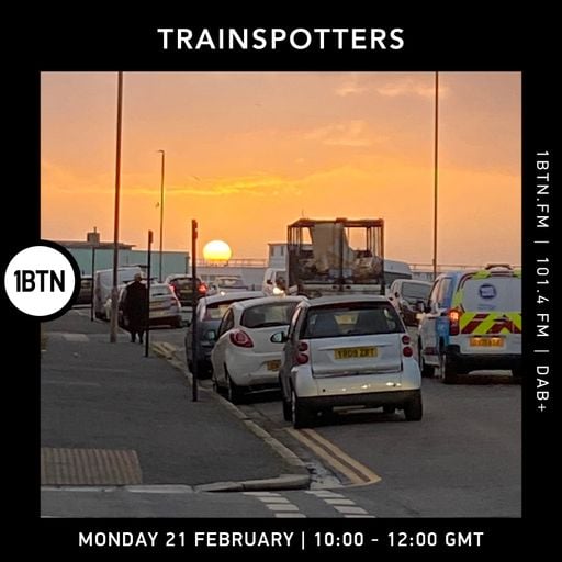 Trainspotters - 21.02.2022