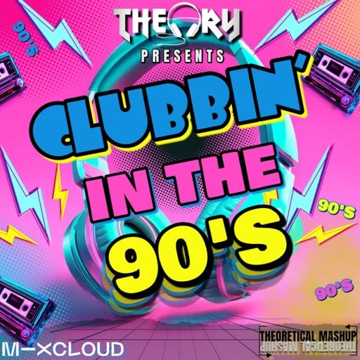 CLUBBIN' IN THE 90'S