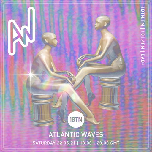 Atlantic Waves - 22.05.2021