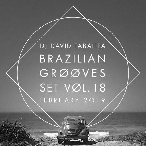 Brazilian Grooves Set Vol. 18 - February 2019