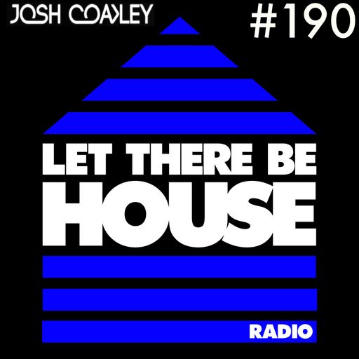 LTBH Radio with Josh Coakley #190