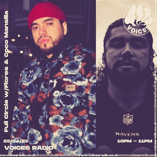 Full Circle w/ Flores & Coco Mansilla - 25/04/23