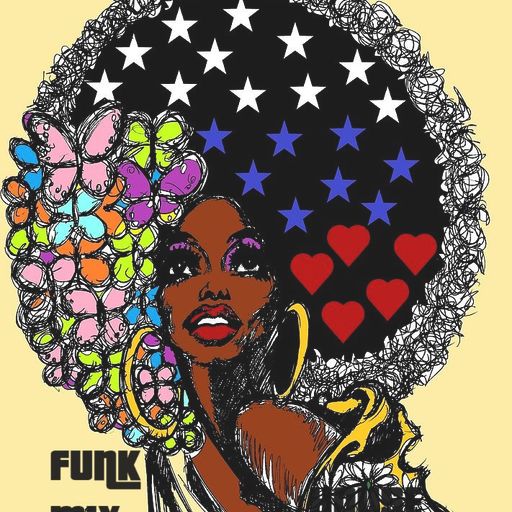 Funk House Mix - July 24