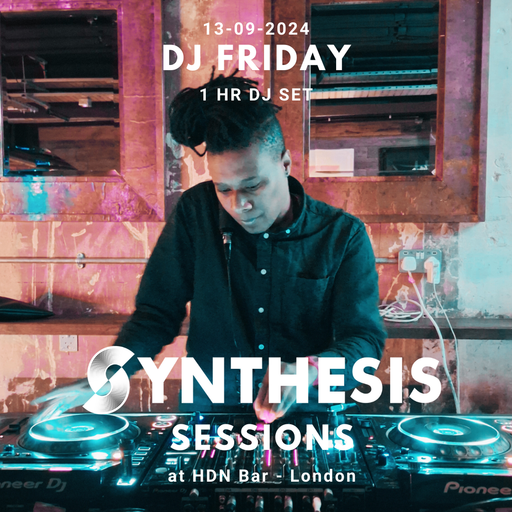 DjFriday @synthesis