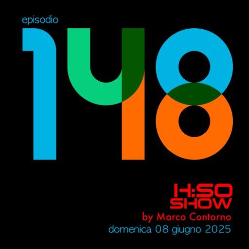 The H:SO Show by Marco Contorno: EPISODE 100 PLUS FORTY-EIGHT
