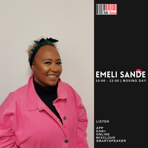 Emeli Sande / Mi-Soul Radio / Mon 10am - 12pm / 26-12-2022