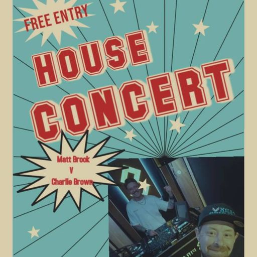 Dj Mr B (Matt BrOcK) & CHARLIE BROWN - Live!