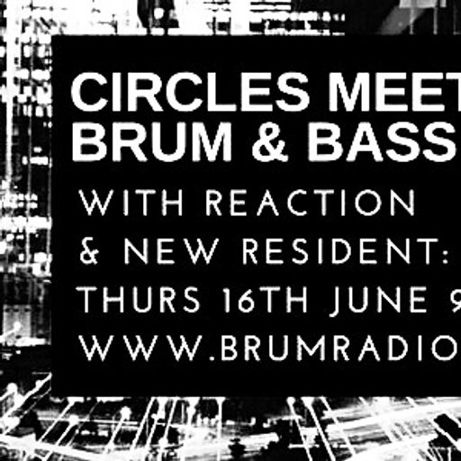 Brum & Bass with Danny de Reybekill // Circles Birmingham Takeover (16/06/16)