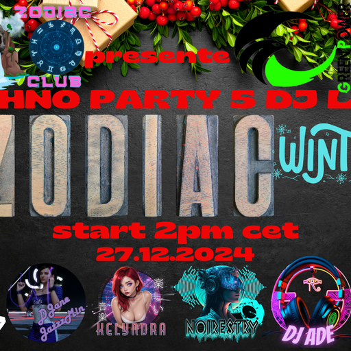 NoirEstry ZODIAC TECHNO 27-12-2024
