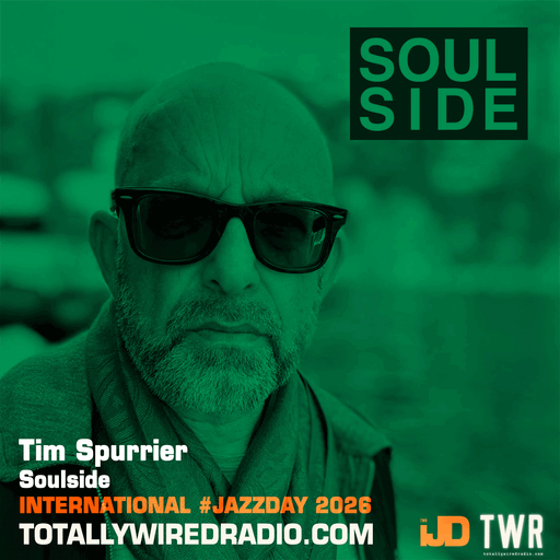 Soulside #live #JazzDay w/ Tim Spurrier ~ 26.04.26