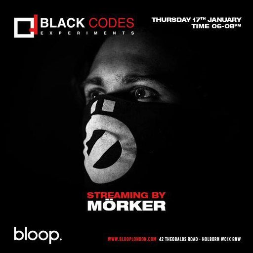 Black Codes Experiments W/ Mörker - 10.01.19