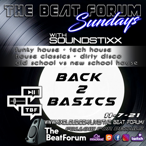 SOUNDSTIXX: BACK 2 BASICS: TBF SUNDAYS