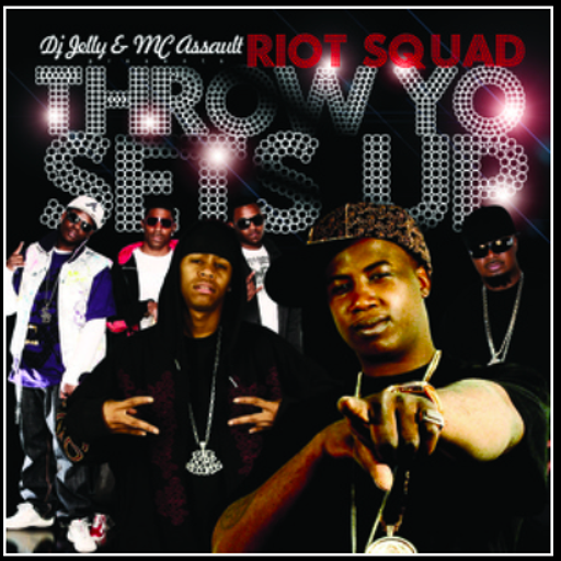 DJ Jelly & MC Assault - Throw Yo Sets Up (2007)