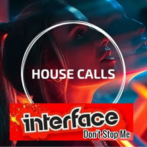 DONT STOP ME TECH HOUSE INTERFACE GLOBAL MUSIC FT JON INTERFACE