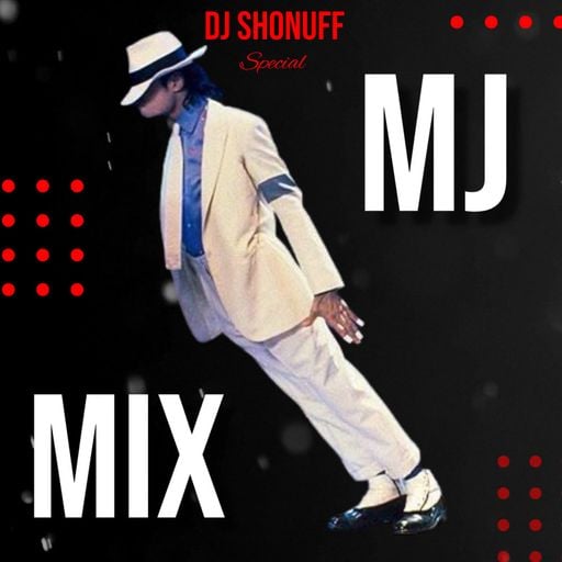 MJ MIX (MICHAEL JACKSON) (DJ SHONUFF)