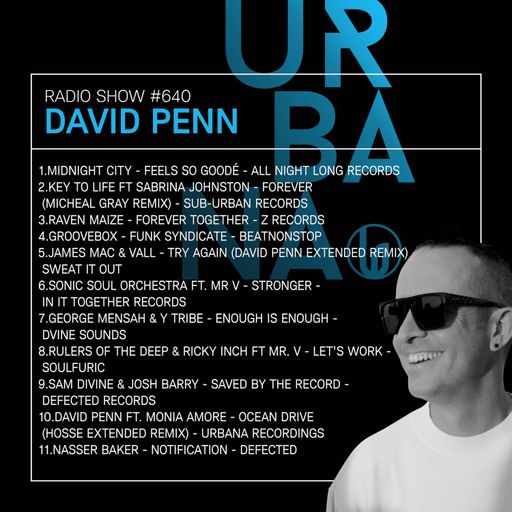 Urbana Radio Show by DAVID PENN #640