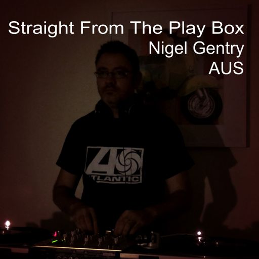Nigel Gentry - Straight From The Play Box