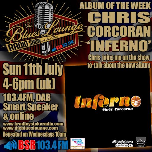 The Blues Lounge Radio Show with Special Guest Chris Corcoran discussing his new Album 'Inferno'