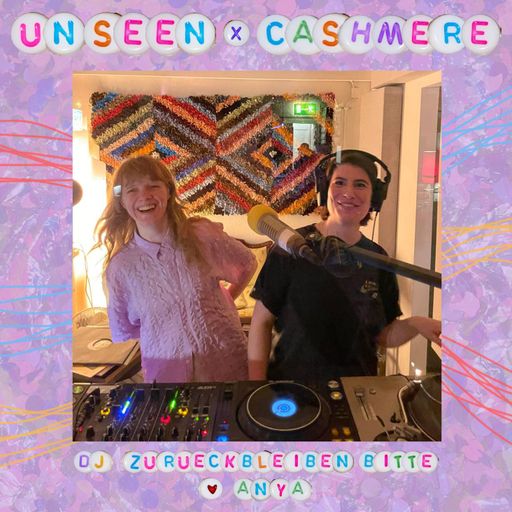 unseen w/ DJ Zurückbleiben Bitte & Anya 27.05.2023