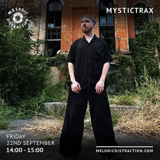 Mystictrax with Lostlojic (September '23)