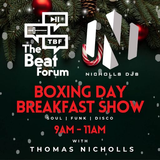 Thomas Nicholls - Boxing Day Breakfast Show [26-12-25]