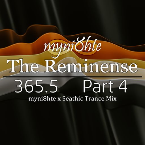 The Reminense 365.5 - Part 4
