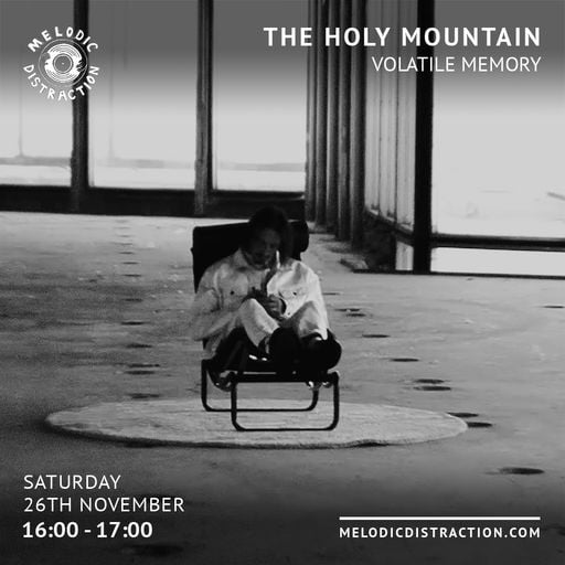 The Holy Mountain with Volatile Memory (November '22)