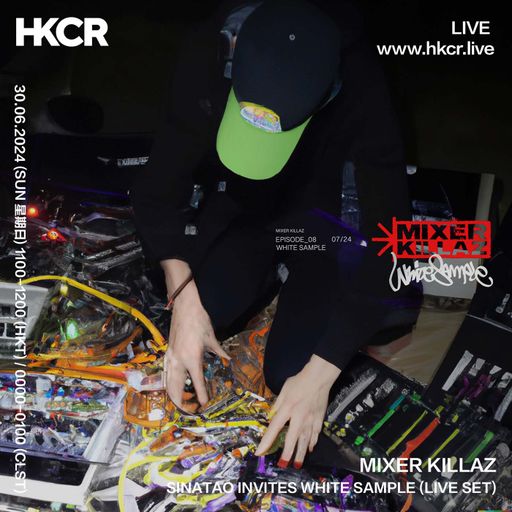 MIXER KILLAZ SINATAO INVITES WHITE SAMPLE (LIVE SET) - 30/06/2024