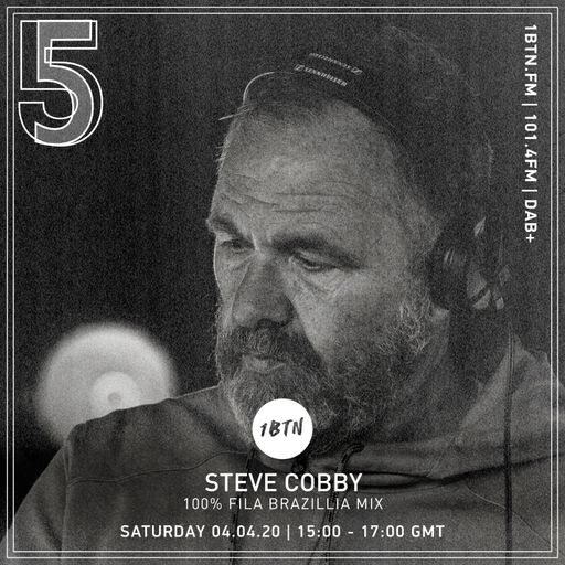 Steve Cobby - Fila Brazilia 30th anniversary 1BTN 5th Birthday - 04.04.2020