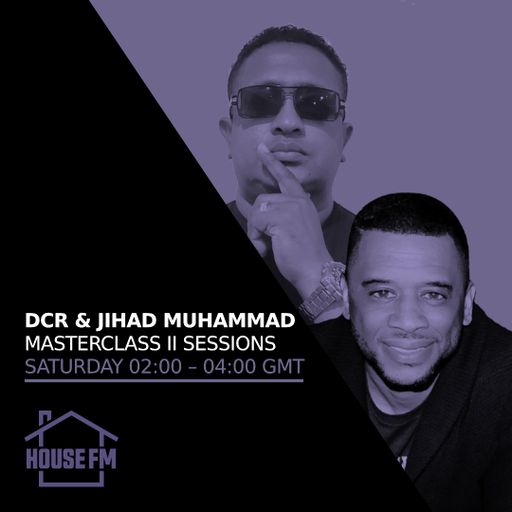 DJ DCR & Jihad Muhammad - Masterclass II Sessions 28 DEC 2024