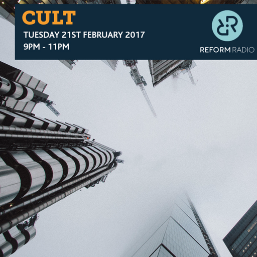 Cult 21st February 2017