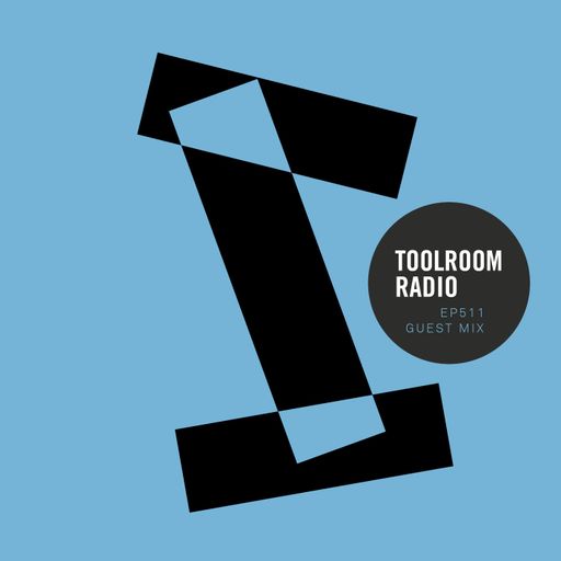 Toolroom Radio EP511 - Pagano Guest Mix