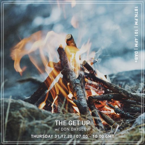 The Get Up with Don Dayglow - 31.12.2020