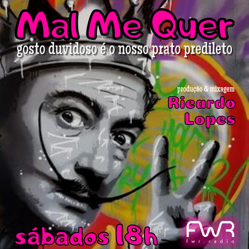 Mal Me Quer 051 - 18.3.2023