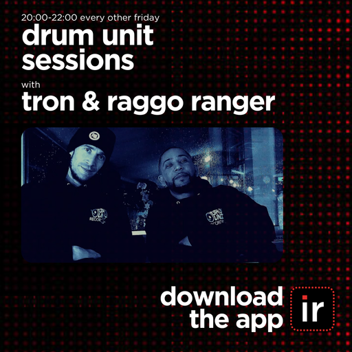 DJ TRON & RAGGO RANGER - DRUM UNIT SESSIONS - 10th JANUARY 25