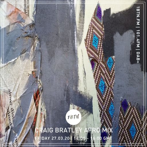 Craig Bratley Afro Mix - 27.03.2020