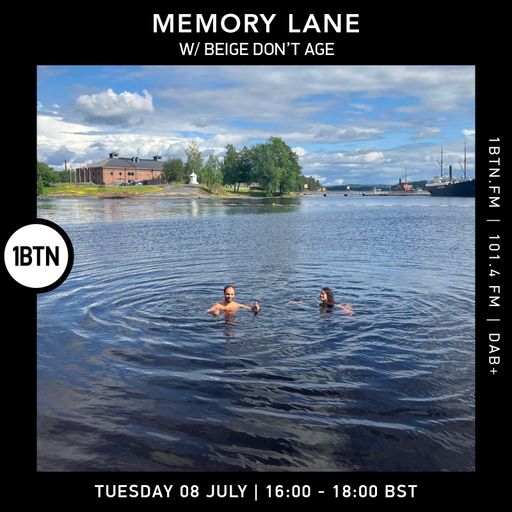 Memory Lane w/ BEIGEDONTAGE - 08.07.25