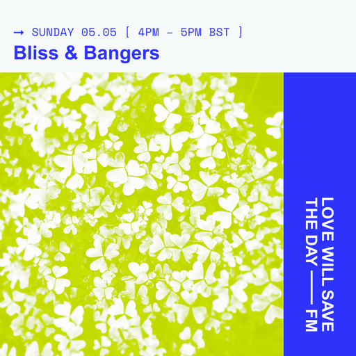 2024-05-05 Bliss & Bangers | LWSTD-FM
