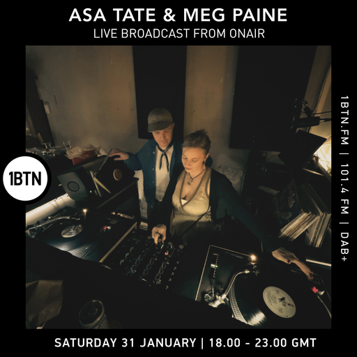 Asa Tate & Meg Paine live broadcast from Onair - 31.01.26