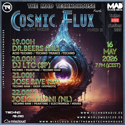 JOSE RIVE TMTH COSMIC FLUX SESSIONS ROUND III 16.05.26