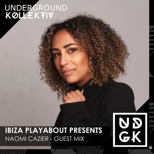 Ibiza.PlayAbout presents - Naomi Cazier Guest Mix (UDGK: 13/04/2024)