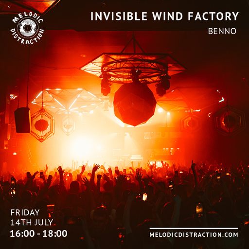 Invisible Wind Factory with Benno (July '23)