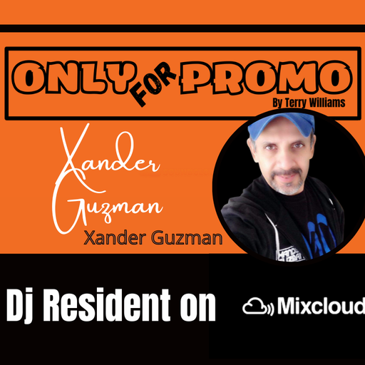 Xander Guzman #012 / Dj Resident OnlyForPromo on Mixcloud